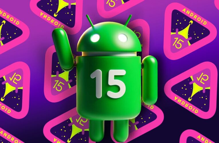 Android 15 Is Almost Here. What You Need to Know About Google’s Latest OS